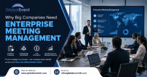 Why Big Companies Need Enterprise Meeting Management